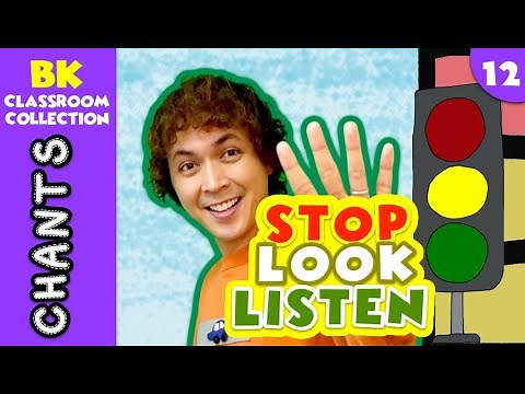 Stop, Look and Listen | BK Classroom Collection | PRESCHOOL CHANTS