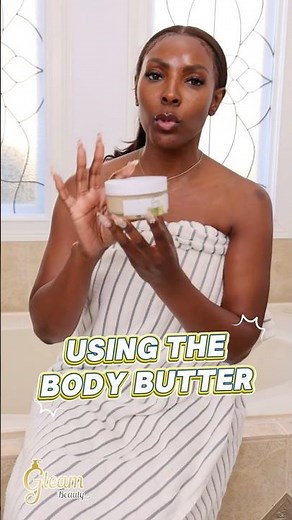 How To Use Gleam Beauty Body Butter #bodycare