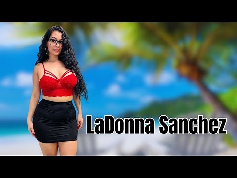 LaDonna Sanchez - Curvy Model - Wiki , Bio, Fashion And Body Positivity