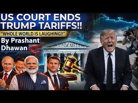 US SUPREME COURT ENDS TRUMP TARIFFS | World is Laughing | What will happen to India Trade Deal?