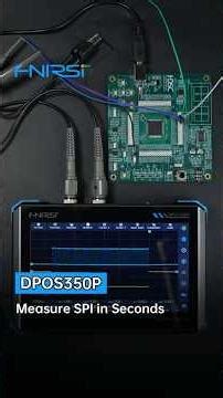 FNIRSI DPOS350P Oscilloscope Tips | How to Measure SPI Signals Fast