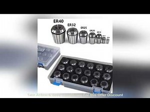 ER11 ER16 ER20 ER25 ER32 ER40 Set ER Spring Collet Chuck A 0.015mm