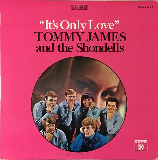 Tommy James & The Shondells - It's Only Love