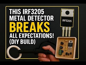 METAL DETECTOR|A Metal Detector You Can Build Yourself! IRF3205 Performance Test Proved Everything!