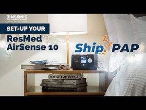 Setting Up Your ResMed AirSense 10 | ShipPAP