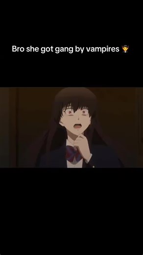 She is in love with vampires #vampire #anime #animeedit #animetiktok #animefyp