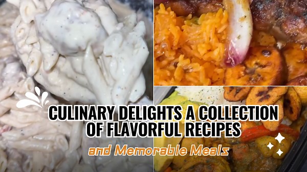 Culinary Delights A Collection of Flavorful Recipes and Memorable Meals