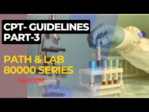 CPT- 80000 SERIES, PATH & LAB -PART-3