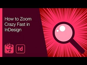 How to Zoom Crazy Fast in InDesign
