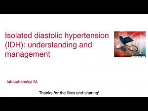 Isolated diastolic hypertension (IDH): understanding and management