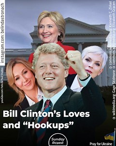 Former President Bill Clinton is quite the 💌 ladies’ man. | Sunday Roast