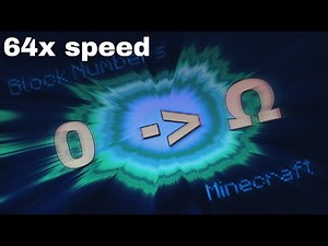 Minecraft Block Numbers 0 to Absolute Infinity, but in 64x speed
