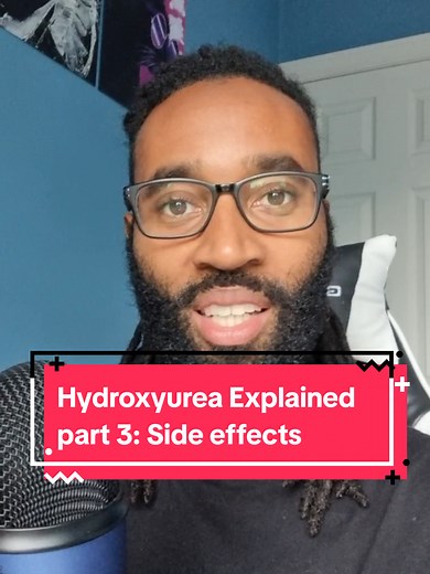 Side effects of taking hydroxyurea in sickle cell disease. #hydroxyurea #sicklecell #sicklecellpain #sicklecellcrisis #sicklecellwarrior