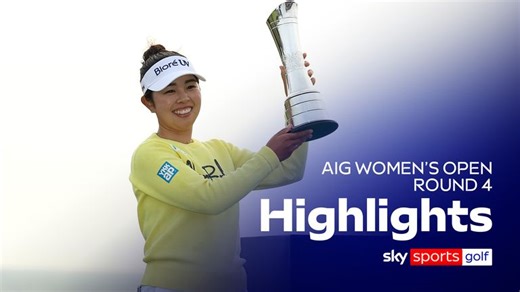 AIG Women's Open: Round four highlights