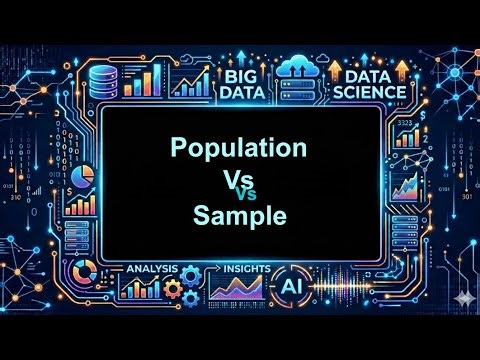 7. Population Vs sample | DSBDA_unit2 | SPPU