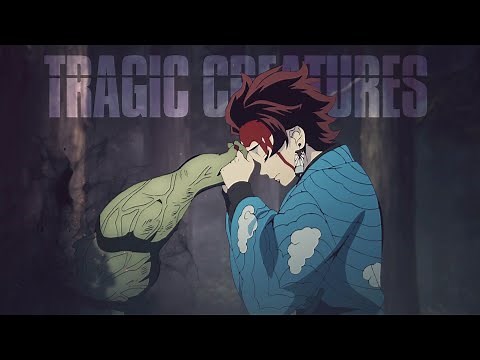 Demon Slayer | Tragic Creatures