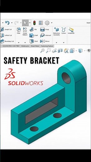 Safety Bracket | SolidWorks | 3D Part Modeling |