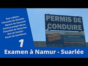 Examen pratique Permis B à Namur (Suarlée)