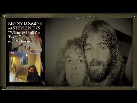 KENNY LOGGINS and STEVIE NICKS - Whenever I Call You 'Friend' with Lyrics