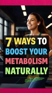7 Ways to Boost Your Metabolism Naturally | Simple Daily Habits