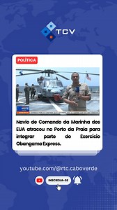53K views · 561 reactions | Navio de Comando da Marinha dos EUA atracou no Porto da Praia para integrar parte do Exercício Obangame Express 2025. | RTC - Rádio Televisão Cabo-verdiana | Facebook