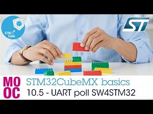 STM32CubeMX basics: 10.5 STM32Cube HAL labs UART - UART poll SW4STM32