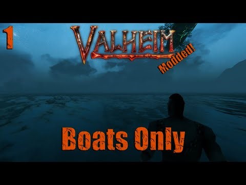 MODDED Valheim Ep. 1 - Boats Only