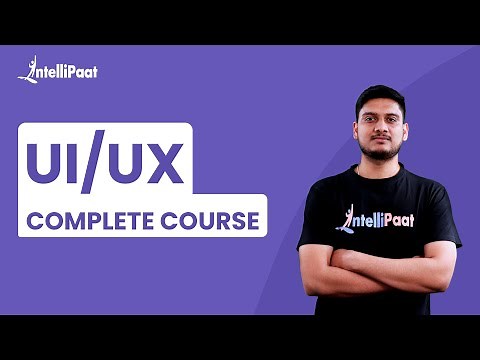 UI/UX Complete Course | UI/UX Tutorial | UI/UX Training | Intellipaat