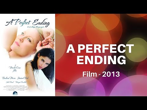 A PERFECT ENDING Trailer - 2013