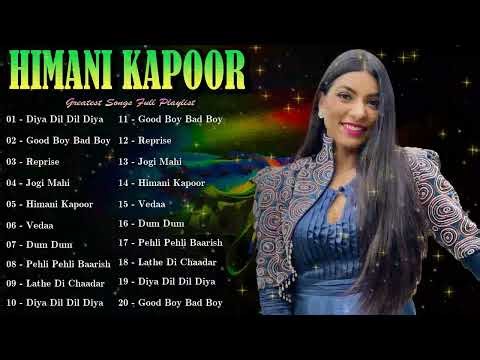 🎵 Himani Kapoor – Songs that bring energy, freshness, and strong vocal presence ❤️
