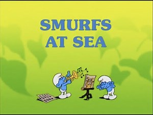 The Smurfs - Smurfs At Sea