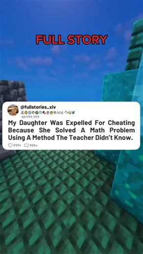 [FULL STORY] My Daughter Was Expelled For Cheating Because She Solved A Math Problem Using A Method The Teacher Didn’t Know. #redditstories #reddit #fullstory