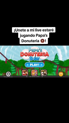¡Unete a mi live de Papa's Donuteria 🍩 en TikTok!