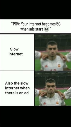 Why do ads never buffer? 💀