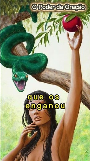 A História de Adão e eva no jardim do Éden | Serpente | Fruto proibido |