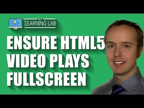 HTML5 Video Fullscreen - Set It Up With This Embed Code And Tutorial