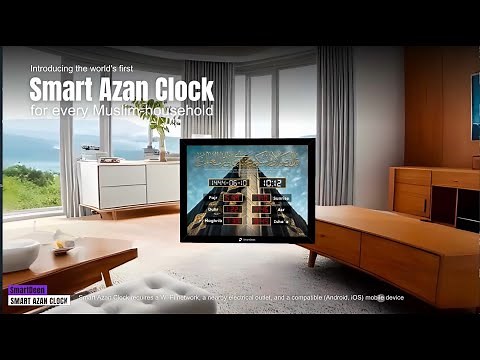 Introducing The World’s First Smart Azan Clock, by SmartDeen