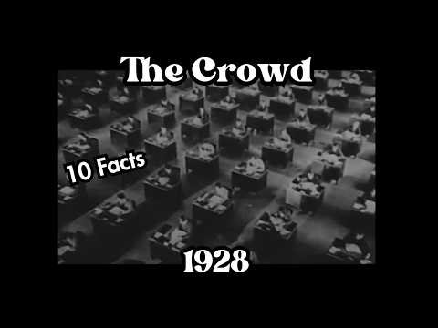 10 Behind-the-Scenes Facts about The Crowd (1928)