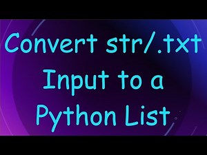 Convert str/.txt Input to a Python List