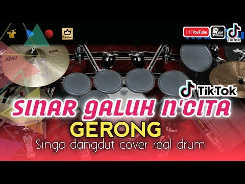 GERONG - SINGA DANGDUT SINAR GALUH N'CITA // VERSI REAL DRUM KIT SINGA DANGDUT - FAISAL FADLI