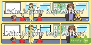 Key Worker Display Banner