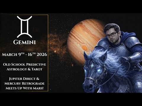 Gemini March 9th - 16th 2026 Old School Predictive Weekly Astrology & Tarot Jupiter Turns Direct!