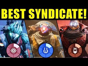 What is the BEST SYNDICATE to Pick? (INSANE Rewards!) - Destiny 2: Renegades