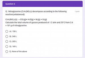 Question 6Q : Nitroglycerine (C3​H5​(NO3​)3​) decompose accor... | Filo