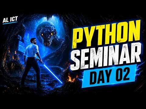 PYTHON SEMINAR - DAY 02 | LIVE 🔴