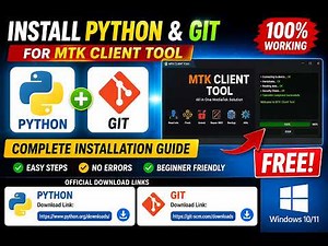 How to Install Python & Git for MTK Client Tool on Windows 10/11 | Complete Beginner Guide (2026)
