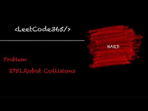 Robot collisions | LeetCode 2751 - Python