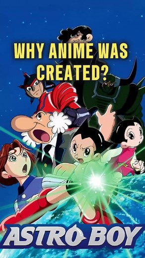 Why Anime Was Created: Exploring Origins and Fascinating History