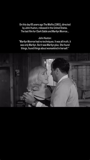 History of Cinema on Instagram: "On this day 65 years ago The Misfits (1961), directed by John Huston, released in the United States. The last film for Clark Gable and Marilyn Monroe… John Huston: “Marilyn Monroe had no techniques. It was all truth, it was only Marilyn. But it was Marilyn plus. She found things, found things about womankind in herself.”"
