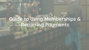 Staff Training - Memberships & Recurring Payments (Clover)